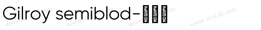 Gilroy semiblod字体转换